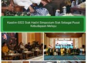 Kasdim 0322/Siak Hadiri Simposium Siak sebagai Pusat Kebudayaan Melayu.